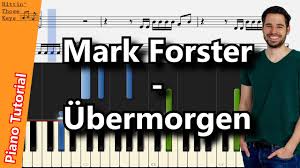 Kʰlavi̯aˈtʰuːɐ̯] (von lateinisch clavis ‚schlüssel', im übertragenen sinne ‚taste'; Mark Forster Ubermorgen Piano Tutorial German Youtube