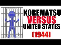 Korematsu V United States 1944 Us History Ap Us History History