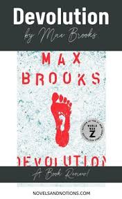 Devolution By Max Brooks Novels And Notions In 2020 Book Blogger Book Discussion Best Book Reviews