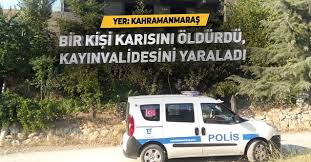 Son dakika kahramanmaraş haberleri ve analizleri için tıklayın. Kahramanmaras Ta Bir Kisi Karisini Oldurdu Kayinvalidesini Yaraladi