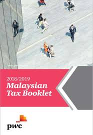 The income tax act 1967 (ita) which may have an impact on your tax position (including the estimate or revised estimate of tax payable). Https Www Pwc Com My En Assets Publications 2018 2019 Malaysian Tax Booklet Updated Pdf