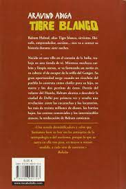 Ver tigre blanco (2021) online gratis hd completa en español en gnula.app. Amazon Com Tigre Blanco Spanish Edition 9788496940703 Adiga Aravind Del Rey Farres Santiago Books