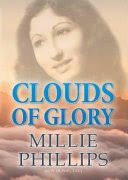 Clouds of Glory, Millie Phillips