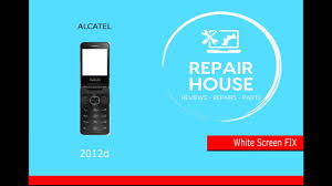 Alcatel 2012d White Screen FIX !! - YouTube