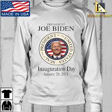Inauguration day — a bad lip reading of donald trump's inauguration. President Joe Biden Inauguration Day January 20 2021 Tee Shirt Hoodie Sweatshirt And Long Sleeve