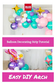 Balloon Decorating Strip Tutorial Easy Diy Garland Balloons Small Balloons Balloon Arch