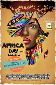 Africa day is celebrated each year to commemorate the decision of african heads of state and government to. Africa Day Celebration Festival 2021 Islington Public School Raymond Terrace May 29 2021 Allevents In
