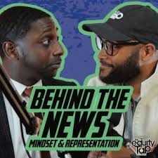Behind The News: Mindset and Representation with Jordan Foster