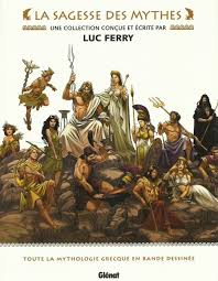 Read about prométhée et epiméthée from luc ferry's luc ferry : Toute La Sagesse Des Mythes En Bd Une Collection Dirigee Par Luc Ferry