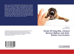 Especially from a rabid dog. Tends Of Dog Bite Clinical Human Rabies And Anti Rabies Vaccination 978 613 9 84390 9 6139843901 9786139843909 De Gabriel Iroh Gabriel Ogundipe