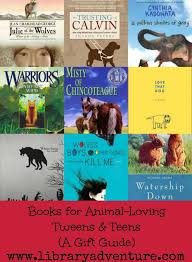 Books For Animal Loving Tweens And Teens A Gift Guide Books For Tweens Parenting Preteens Books For Teens