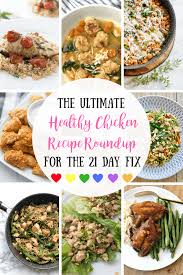 Looking for healthy chicken recipes to inspire you? Ultimate Healthy Chicken Recipes Roundup Confessions Of A Fit Foodie