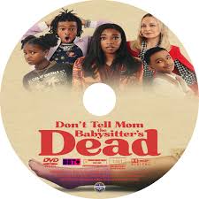 Don't Tell Mom The Babysitters Dead [DVD] [DISC ONLY] [2024] - Seaview  Square Cinema
