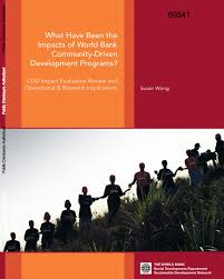 Wong Susan 2012 What Have Been The Impacts Of World Bank Community Driven Development Progra Development Programs Social Development Sustainable Development