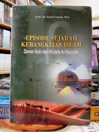 Rose action 2.379 views3 year ago. Episode Sejarah Kebangkitan Islam Zaman Nabi Dan Khulafa Ar Rasyidin Prof Faisal Ismail Lazada Indonesia