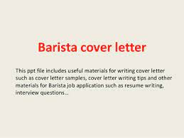 Dear andrew, i have just moved to your city and bring with me some of the best barista experience possible. Barista Cover Letter