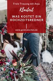 Was Kostet Ein Hochzeitsredner Fur Eure Freie Trauung In 2020 Hochzeit Hochzeit Brautigam Kosten Hochzeit