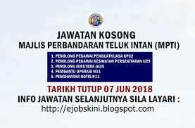 Jawatan kosong majlis perbandaran teluk intan (mpti). Jawatan Kosong Majlis Perbandaran Teluk Intan Mpti 07 Jun 2018