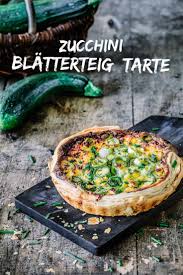 Zucchini Blatterteig Tarte Patrick Rosenthal Rezept Rezepte Zucchini Tarte Tarte Rezepte