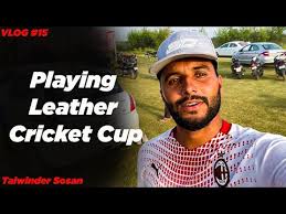 Sosan hua graduated from the university of toronto. Vlog 15 Playing Leather Cricket Cup Talwinder Sosan Youtube