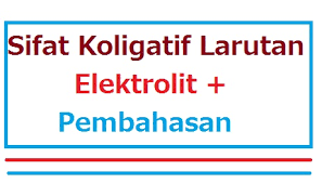 Larutan elektrolit adalah larutan yang memiliki kemampuan untuk dapat menghantarkan arus atau aliran listrik, sedangkan larutan non elektrolit yang merupakan kebalikan dari larutan elektrolit sedangkan contoh senyawa non elektrolit adalah larutan alkohol, urea, dan juga larutan gula. Soal Essay Tentang Sifat Koligatif Larutan Non Elektrolit Pembahasan Your Chemistry A