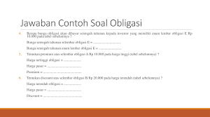 Pada tanggal 04 april 2010 pt sun profit membeli francise sebuah perusahaan dagang pt indoapril seharga rp 150 000 000 selama 5 tahun. Contoh Soal Dan Jawaban Investasi Obligasi Kumpulan Contoh Surat Dan Soal Terlengkap