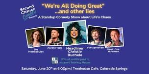 Second Chance Comedy presents - We're All Doing Great