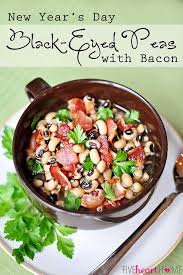 Black Eyed Peas With Bacon Eat On New Year S Day For A Lucky And Prosperous Year Five Heart Home Pea Recipes Black Eyed Peas Recipe New Years Recipes