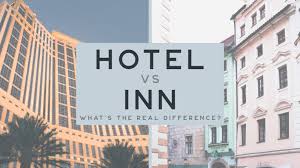 Word origin old english (in the sense 'dwelling place, lodging'): Hotel Vs Inn A Full Comparison With Pros Cons