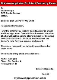 Application for leave for final examination. 4 Sick Leave Application For School Teacher By Parent