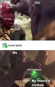 I Don T Like Fruit Stickers Those Suckers Gross Me Out So I Can T Relate Bu Really Funny Memes Marvel Funny Funny Marvel Memes