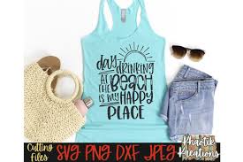 Day Drinking At The Beach Svg Beach Svg Summer Svg 697910 Cut Files Design Bundles