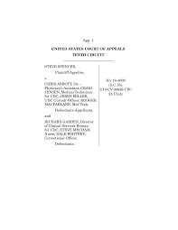 App. 1 UNITED STATES COURT OF APPEALS TENTH CIRCUIT STEVE SPENCER,  Plaintiff-Appellee, v. CHRIS ABBOTT, PA