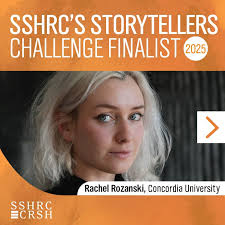 ⭐Congrats to our first group of #SSHRCStorytellers Challenge finalists  2025! Casey Oliver, Lakehead University Rachel Rozanski, Concordia  University Jeffrey To, McGill University Natasha Serrao, University of  Waterloo Learn more about their SSH