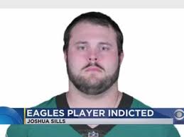 Eagles player Joshua Sills indicted