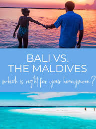 Maldives Vs Bali Which Destination Is Right For Your Honeymoon Jetsetchristina Maldives Maldives Travel Guide Bali