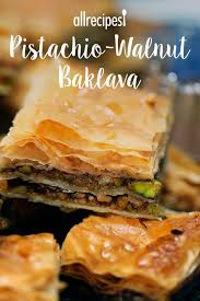 Pistachio Walnut Baklava Recipe Baklava Pistachio Phyllo Dough Recipes