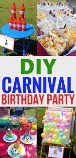 How To Throw An Amazing Carnival Birthday Party Birthday Party Games For Kids Outdoors Birthday Party Carnival Birthday Parties