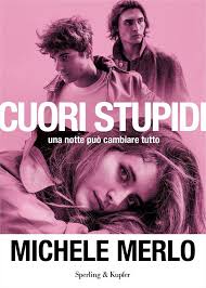 C'era tanta evoluzione, nei 5 migliori brani di michele merlo.da una parte un artista consapevole, dall'altra un esploratore. Michele Merlo Libro Milano Ott 2020 Mondadori Store