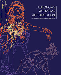 Autonomy, Activism and Art Direction by Shades Of Noir - Issuu