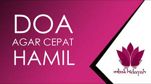 15 doa agar cepat hamil menurut islam. Doa Agar Cepat Hamil Youtube