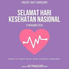 Selamat Hari Kesehatan Nasional 2018 Budaya Hidup Sehat Dan Hindari Narkoba Harikesehatannasional Harikesehatan Harikesehatan Hidup Sehat Instagram Hidup