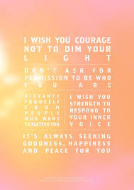 I Wish You Courage Inspirational Words Wishes For You My Wish For You