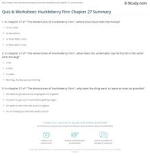 Our online huckleberry finn trivia quizzes can be adapted to suit your requirements for taking some of the top huckleberry finn quizzes. Quiz Worksheet Huckleberry Finn Chapter 27 Summary Study Com