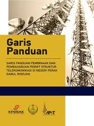 Kajian rancangan struktur negeri perak 2040 (kajian semula) 2040. Garis Panduan Pembinaan Dan Pembaharuan Permit Struktur Telekomunikasi Negeri Perak