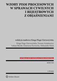 Maybe you would like to learn more about one of these? Wzory Pism Procesowych W Sprawach Cywilnych I Rejestrowych Z Objasnieniami Darmowa Dostawa Sklep Muve Pl