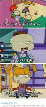 Responsibilities Rugrats Rugrats Funny Funny College Memes Rugrats