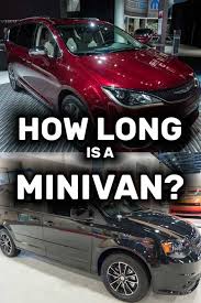 As with any major buying decision, it's important to weigh the pros and cons it helps maximize the space inside your minivan: How Long Is A Minivan