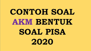 Contoh soal pisasoal literasi sains dalam tesis, ardianto (2014)indikatorsoal. Contoh Soal Akm Bentuk Soal Pisa 2020 Youtube
