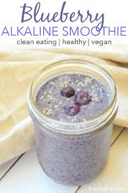 Vegan and highly alkaline, this pudding has a good amount of. Alkaline Blueberry Banana Smoothie Recipe The Chic Life